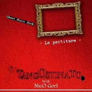 Tango ostinato. Le partiture Consegna Rapida