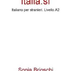 Compra Online Italia. Sì. Italiano per stranieri. Livello A2
