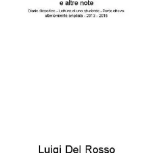 Considerazioni su Emmanuel Lévinas. Diario filosofico. Lettura di uno studente. Ediz. ampliata. Vol. 8 2013-2015 Novità