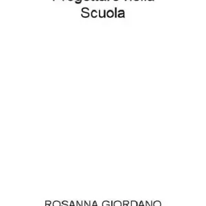 Solo Oggi Progettare nella scuola