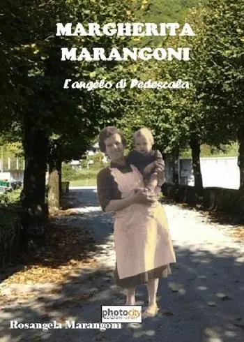 Margherita Marangoni. L‘angelo di Pedescala Prezzo Ridotto