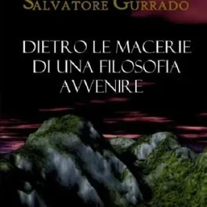 Acquista Ora Dietro le macerie di una filosofia avvenire