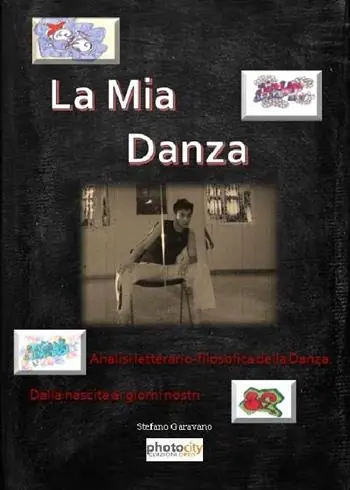 La mia danza. Analisi letterario-filosofica della danza. Dalla nascita ai giorni nostri Popolare