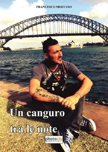 Un canguro tra le note. Diario di un viaggio meraviglioso Offerta Speciale