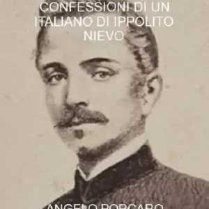 Amore e storia nelle Confessioni di un italiano di Ippolito Nievo Popolare