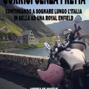 Sorrisi senza fretta. Continuando a sognare lungo l‘Italia in sella ad una Royal Enfield Promozione Esclusiva