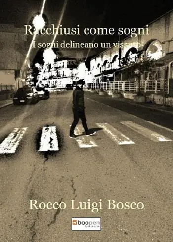 Prezzo Ridotto Racchiusi come sogni. I sogni delineano un vissuto