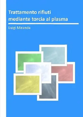 Trattamento rifiuti mediante torcia al plasma Ordina Subito