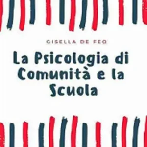 Solo Oggi La psicologia di comunità e la scuola