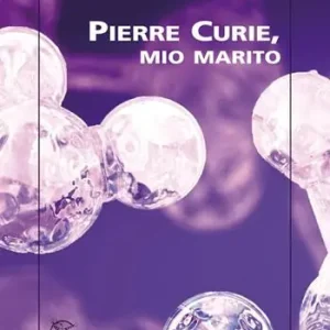 Pierre Curie, mio marito Prezzo Ridotto