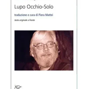 Lupo occhio-solo. Ediz. multilingue Promo Stagionale