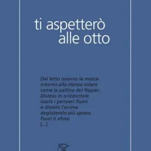 Ti aspetterò alle otto Prezzo Di Fabbrica