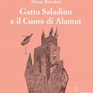Gatto Saladino e il cuore di Alamut A Buon Prezzo