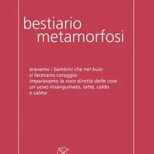 Bestiario, metamorfosi Consegna Rapida