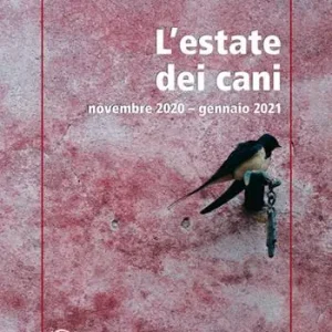 L‘estate dei cani. Novembre 2020–gennaio 2021 Economico