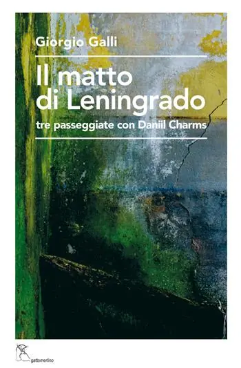 Promozione Il matto di Leningrado. Tre passeggiate con Daniil Charms