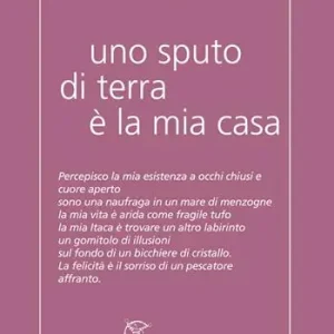 Promo Stagionale Uno sputo di terra è la mia casa