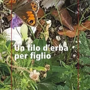 Un filo d’erba per figlio Bestseller