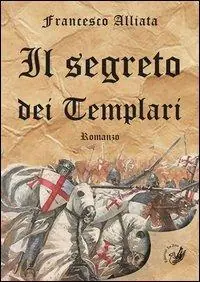 Il segreto dei templari Spedito Oggi