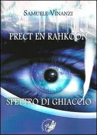 Prect en rahkoon. Spettro di ghiaccio Ultima Occasione