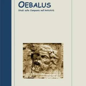 Promo Stagionale Oebalus. Studi sulla Campania nell‘antichità. Vol. 6