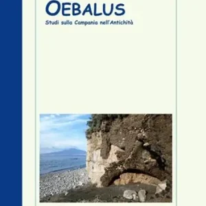 Promozione Oebalus. Studi sulla Campania nell‘antichità. Vol. 9