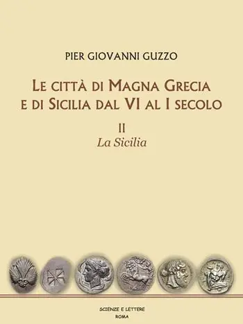 Compra Online Le città di Magna Grecia e di Sicilia dal VI al I secolo. Vol. 2 La Sicilia