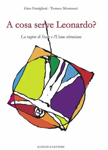 Occasione Imperdibile A cosa serve Leonardo? La ragion di Stato e l‘Uomo vitruviano