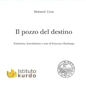 Sconto Il pozzo del destino. Vita di Celadet Alî Bedirxan