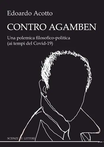 Prezzo Basso Contro Agamben. Una polemica filosofico-politica (ai tempi del Covid-19)