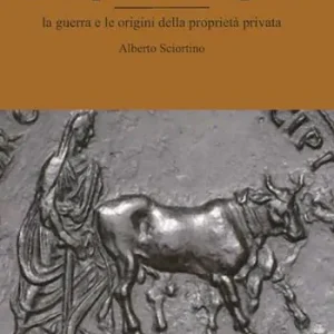 La spada e il sigillo. La guerra e le origini della proprietà privata Super Prezzo