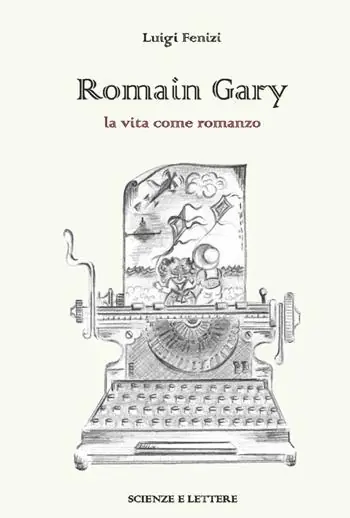 Direttamente Dal Produttore Romain Gary. La vita come romanzo