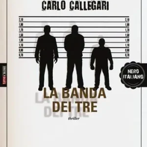 La banda dei tre Prezzo Conveniente