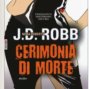 Cerimonia di morte. Eve Dallas Scelto Dai Clienti