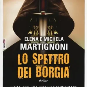 Esclusivo Lo spettro dei Borgia