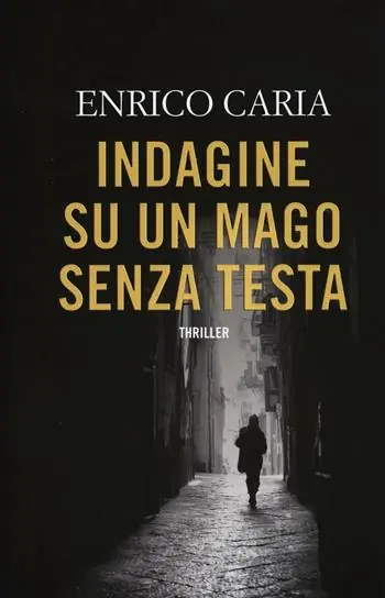Non Perdere Indagine su un mago senza testa