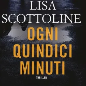 Ogni quindici minuti Offerta Limitata