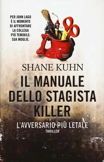 Must-Have Il manuale dello stagista killer. L‘avversario più letale
