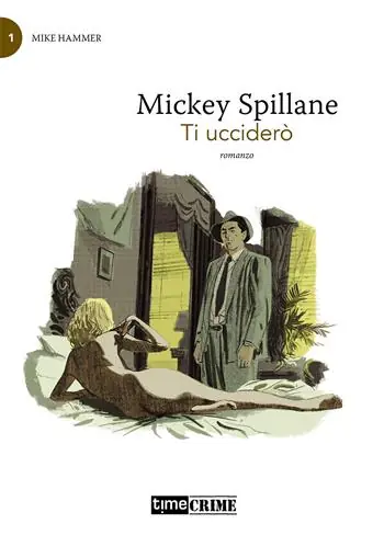Ti ucciderò. Mike Hammer. Vol. 1 Offerta