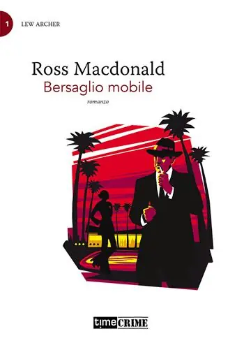 A Buon Prezzo Bersaglio mobile. Lew Archer. Vol. 1
