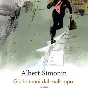 Giù le mani dal malloppo! Prezzo Basso