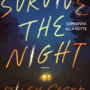 Sopravvivi alla notte. Survive the night Economico