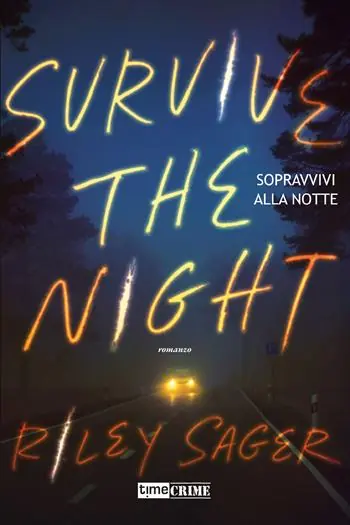 Sopravvivi alla notte. Survive the night Economico