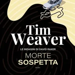 Prezzo Basso Morte sospetta. Le indagini di David Raker. Vol. 1