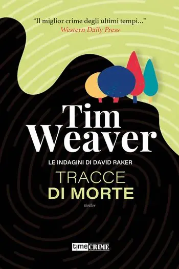 Pagamento Sicuro Tracce di morte. Le indagini di David Raker. Vol. 2