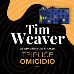 Triplice omicidio. Le indagini di David Raker. Vol. 6 Direttamente Dal Produttore