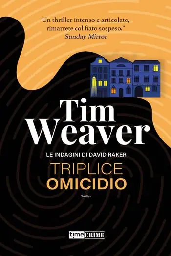 Triplice omicidio. Le indagini di David Raker. Vol. 6 Direttamente Dal Produttore