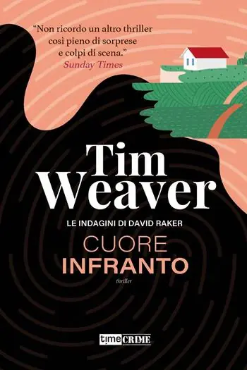 Cuore infranto. Le indagini di David Raker. Vol. 7 Compra Adesso