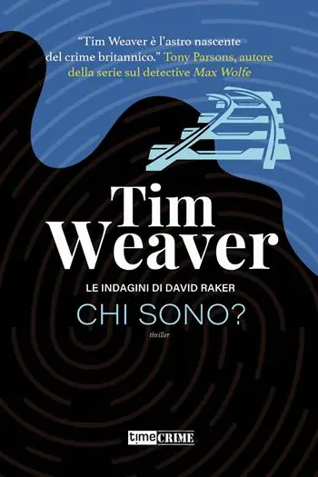 Solo Oggi Chi sono? Le indagini di David Raker. Vol. 8