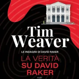 Prezzo Di Fabbrica La verità su David Raker. Le indagini di David Raker. Vol. 9
